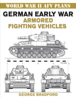 Cover of the book German Early War Armored Fighting Vehicles by Troy Taylor