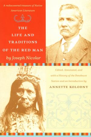 Book cover of The Life and Traditions of the Red Man