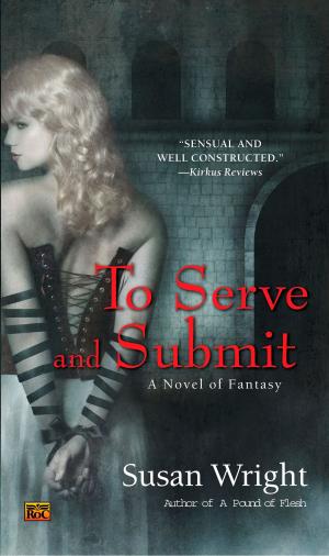 bigCover of the book To Serve and Submit by 