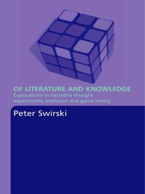Cover of the book Of Literature and Knowledge by Antony Easthorpe