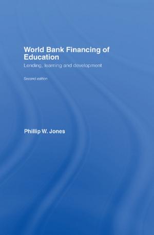 Cover of the book World Bank Financing of Education by Professor Michael Ball, David T Sunderland