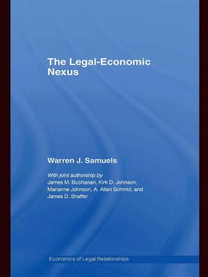 Cover of the book The Legal-Economic Nexus by Andrew de la Garza