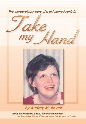 Cover of the book Take My Hand by Charmeljun Gallardo