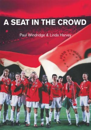 Cover of the book A Seat in the Crowd by Cagla Gur