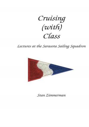 Cover of the book Cruising (With) Class by Kenneth Michael Hamblett