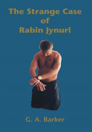 Cover of the book The Strange Case of Rabin Jynuri by Andres L-M Larraz