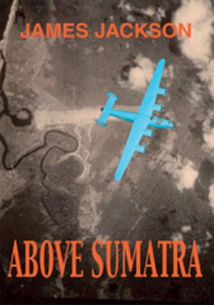 Book cover of Above Sumatra