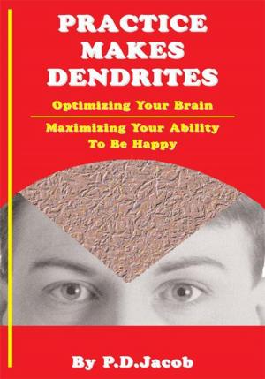 Cover of the book Practice Makes Dendrites by Victoria Park