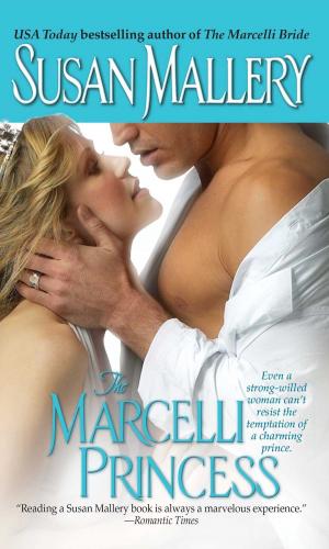 Cover of the book The Marcelli Princess by Cathy Williams