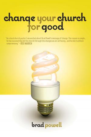 Cover of the book Change Your Church for Good by Sheila Walsh
