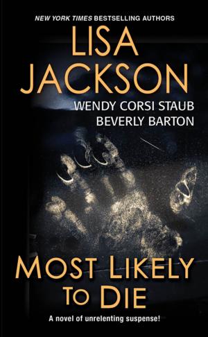 Cover of the book Most Likely To Die (use) by Janelle Taylor