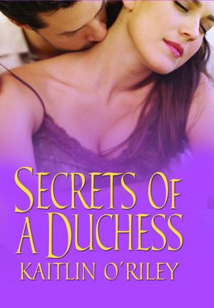 Cover of the book Secrets Of A Duchess by Fern Michaels