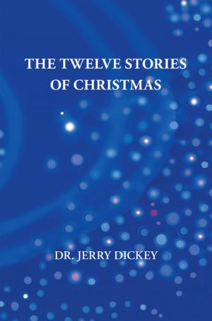 Cover of the book The Twelve Stories of Christmas by David Thompson