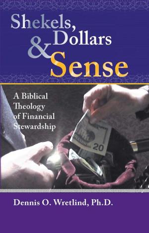 Cover of the book Shekels, Dollars, & Sense by Robert A. Miller