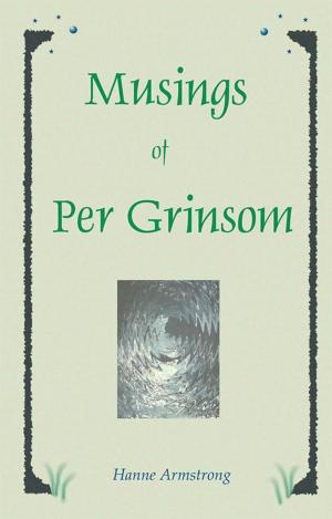 Cover of the book Musings of Per Grinsom by Edward J. Bander
