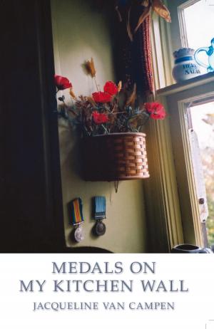 Cover of the book Medals on My Kitchen Wall by Blake Walker