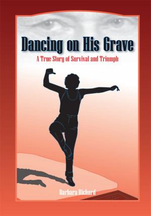 Cover of the book Dancing on His Grave by Jason Elias