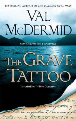 Cover of the book The Grave Tattoo by David Maine