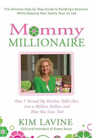Cover of the book Mommy Millionaire by Mitchell Kriegman