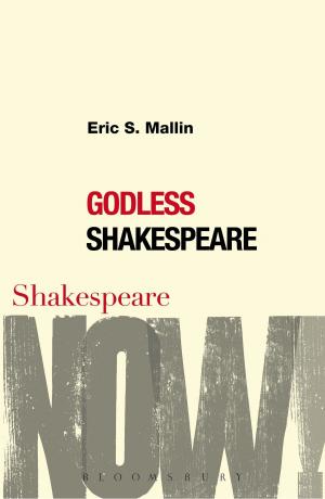 Cover of the book Godless Shakespeare by Robin Mitchell-Boyask