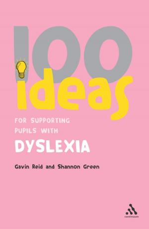 Cover of the book 100 Ideas for Supporting Pupils with Dyslexia by Magdalena Craciun