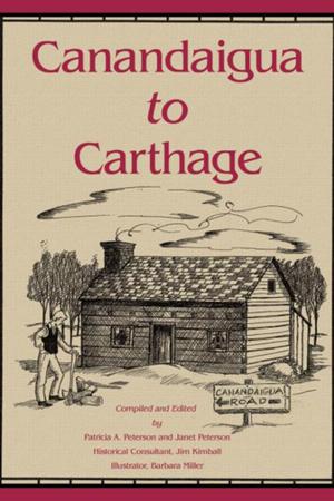 Cover of the book Canandaigua to Carthage by John Richard Shanebrook