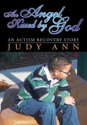 Cover of the book An Angel Kissed by God by Children's Advocacy Centers of Georgia