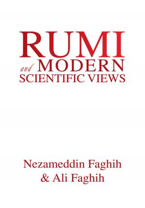 Cover of the book Rumi and Modern Scientific Views by Brigitta Gisella Geltrich-Ludgate