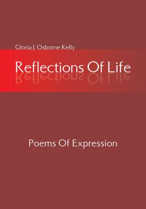 Cover of the book Reflections of Life by Franchot Peter Moore Sr.