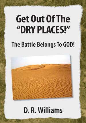 Book cover of Get out of the ''Dry Places!''