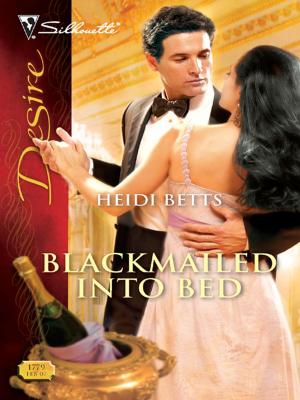 Cover of the book Blackmailed into Bed by Christine Rimmer