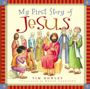 Cover of the book My First Story of Jesus by Joe S. McIlhaney, Jr., Freda McKissic Bush