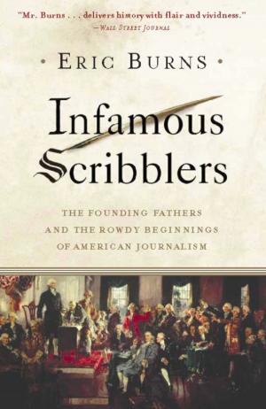 Cover of the book Infamous Scribblers by Michael Mandelbaum