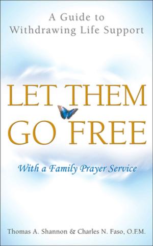 Cover of the book Let Them Go Free by Karin C. Ryding