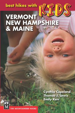Book cover of Best Hikes with Kids: Vermont, New Hampshire & Maine