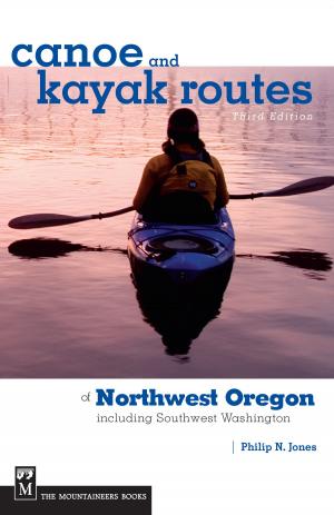 Book cover of Canoe and Kayak Routes of Northwest Oregon and Southwest Washington