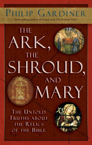 Book cover of The Ark, The Shroud, and Mary