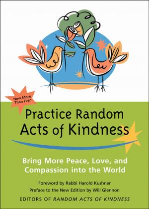 Cover of the book Practice Random Acts of Kindness by Hugh Prather