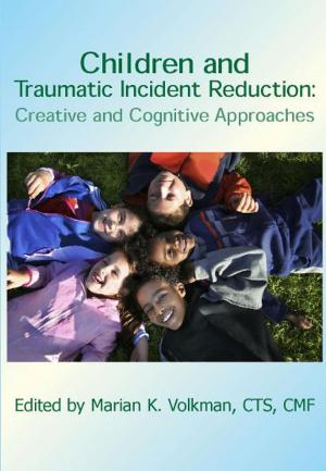 Book cover of Children and Traumatic Incident Reduction