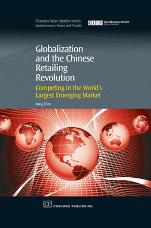 Cover of the book Globalization and the Chinese Retailing Revolution by Eduardo P Olaguer