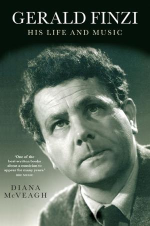 Cover of the book Gerald Finzi: His Life and Music by Diana McVeagh