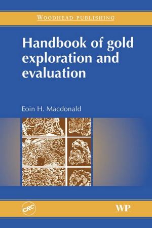 Cover of the book Handbook of Gold Exploration and Evaluation by K.P. Prabhakaran Nair