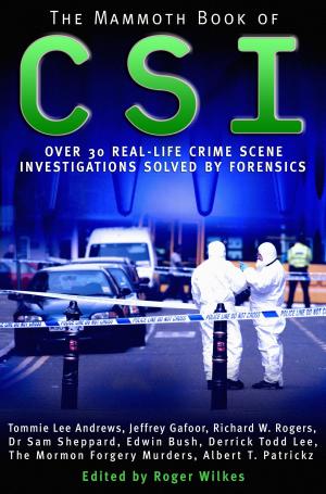 Cover of the book The Mammoth Book of CSI by Cynthia Harrod-Eagles