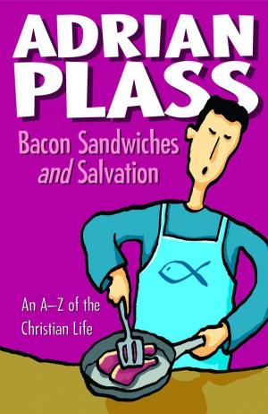 Cover of the book Bacon Sandwiches and Salvation by Paula Parker