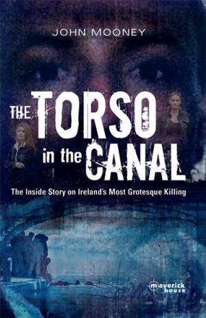 Cover of the book The Torso in the Canal by Mary Minihan