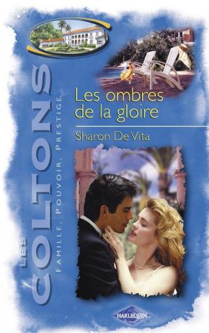 Cover of the book Les ombres de la gloire (Saga Les Coltons vol. 3) by Lee McKenzie