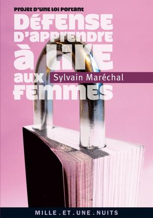 Cover of the book Projet d'une loi portant défense d'apprendre à lire aux femmes by Geoffrey Clarke