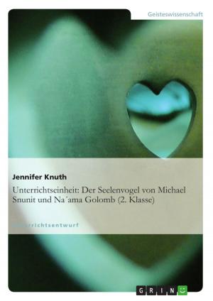 Cover of the book Unterrichtseinheit: Der Seelenvogel von Michael Snunit und Na´ama Golomb (2. Klasse) by Sebastian Witte