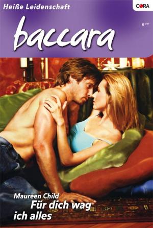 Cover of the book Für dich wag ich alles by Candi Kay