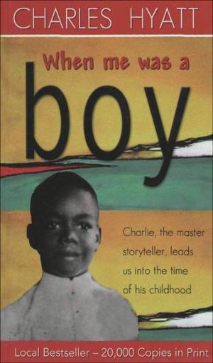 Cover of the book When Me Was a Boy by Carol Bailey